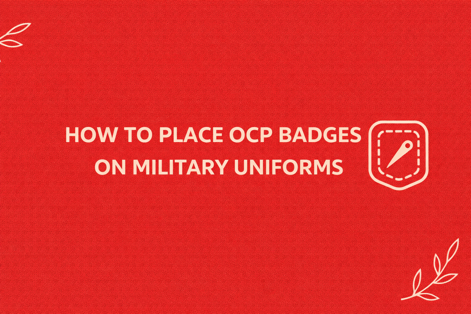 OCP Badges on Military Uniforms