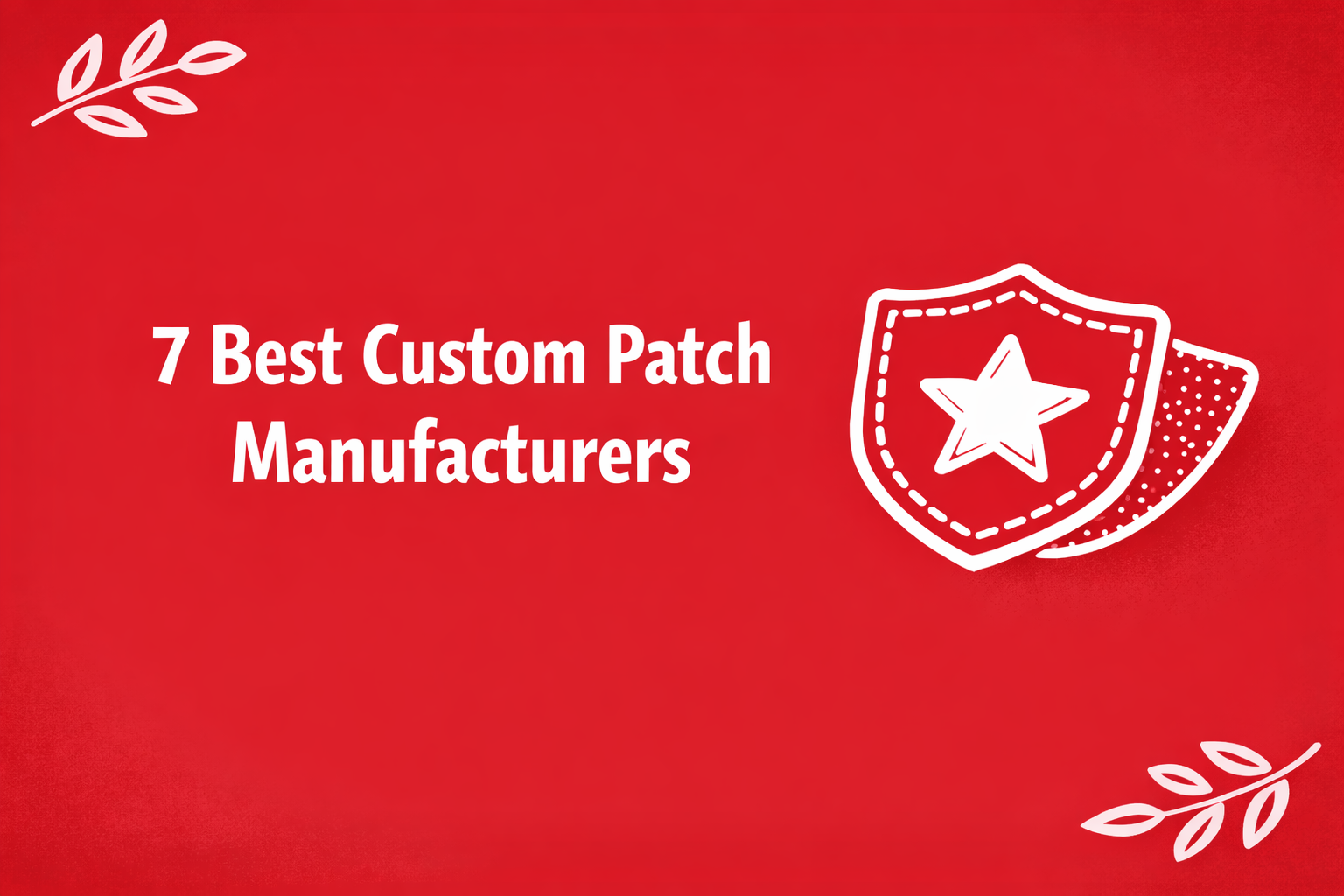 Best Custom Patch Manufacturers
